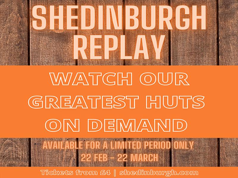 Shedinburgh Fringe announces Replay limited run