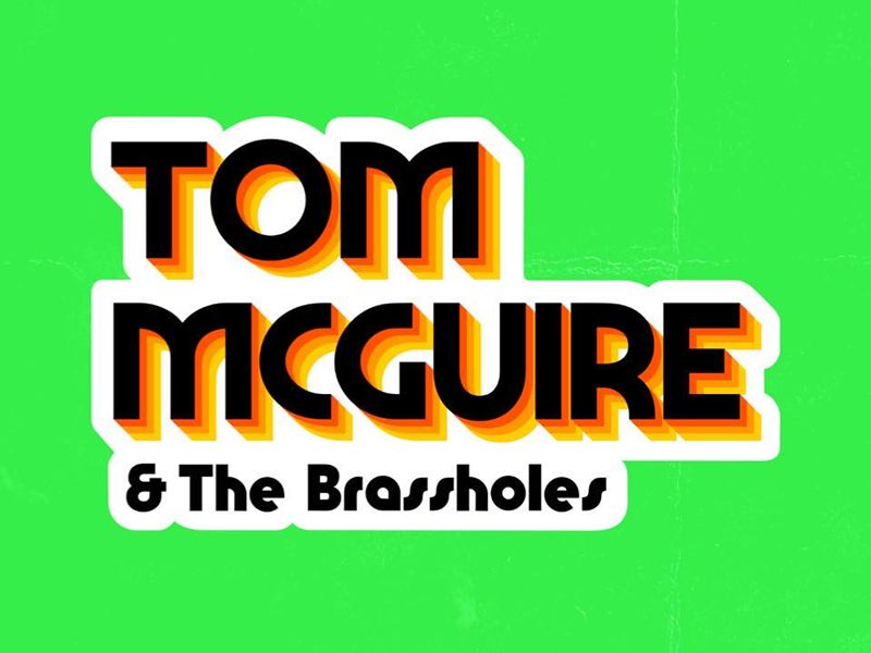 Tom McGuire and The Brassholes