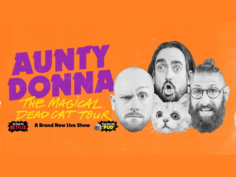 Aunty Donna: The Magical Dead Cat Tour