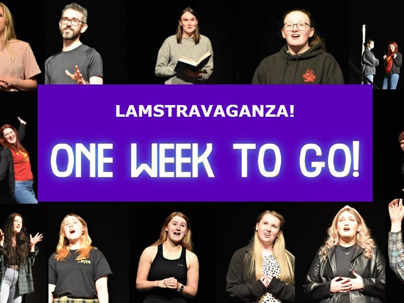One week to go until LAMS bring Broadway to the Royal Burgh!