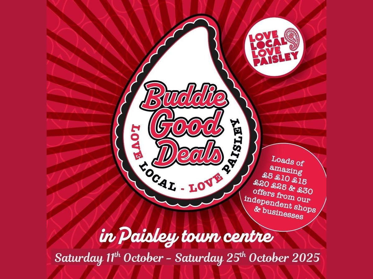 Grab some Buddie Good Deals here in Paisley town centre this October!