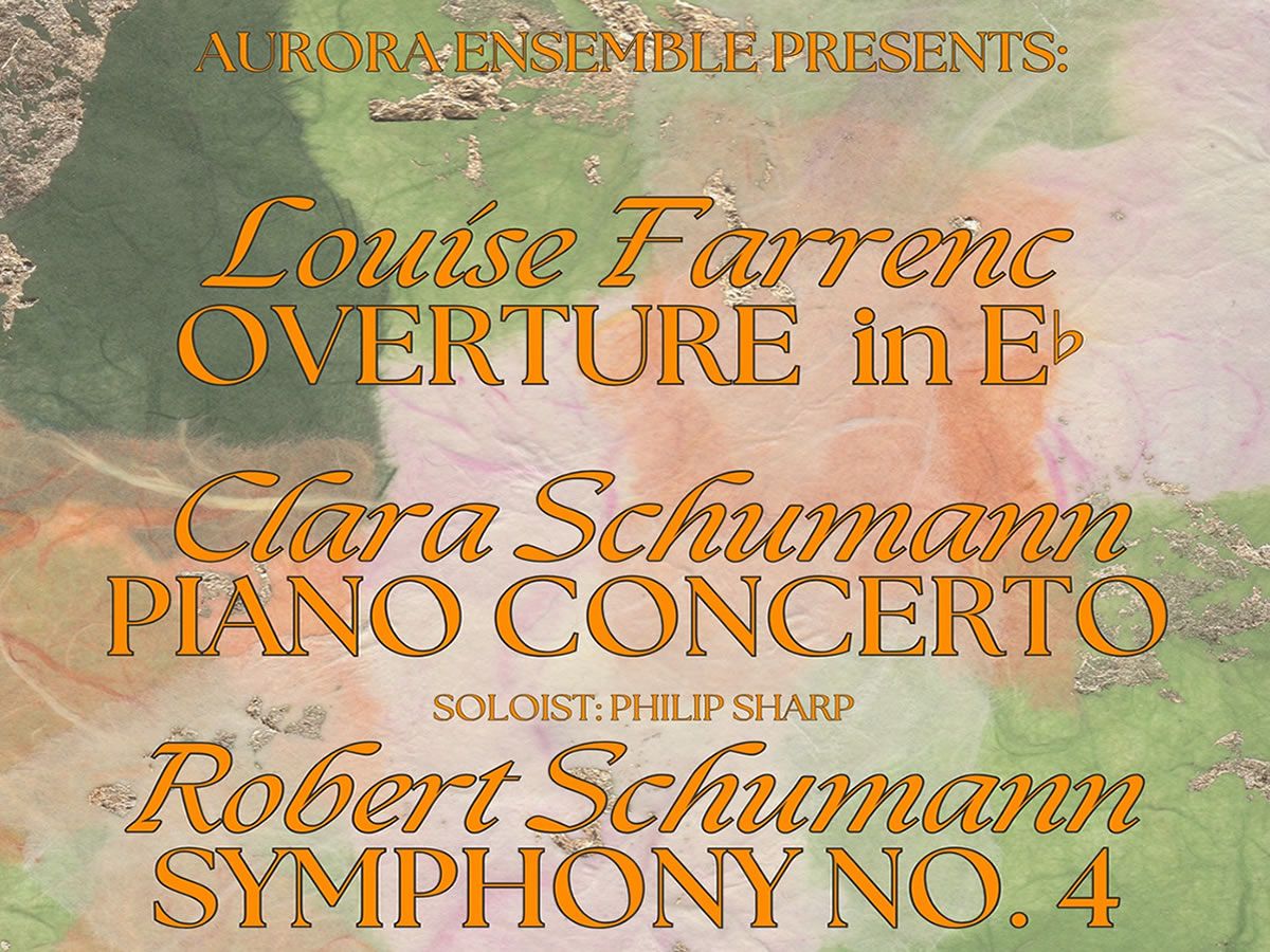 Aurora Ensemble Summer Concert: Farrenc, Clara and Robert Schumann