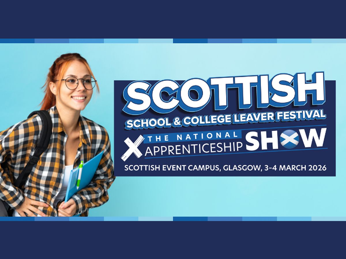 The Scottish School & College Leaver Festival X National Apprenticeship Show