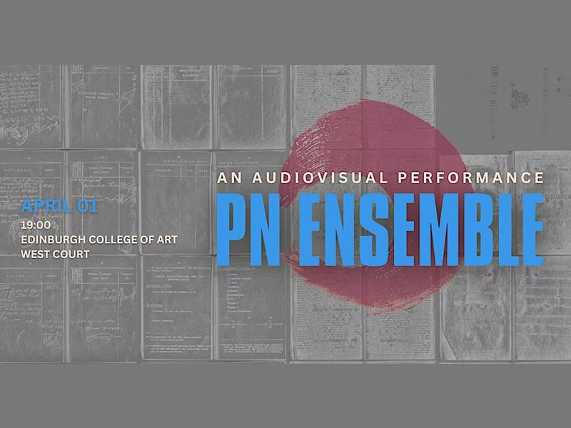PN Ensemble: An audiovisual performance