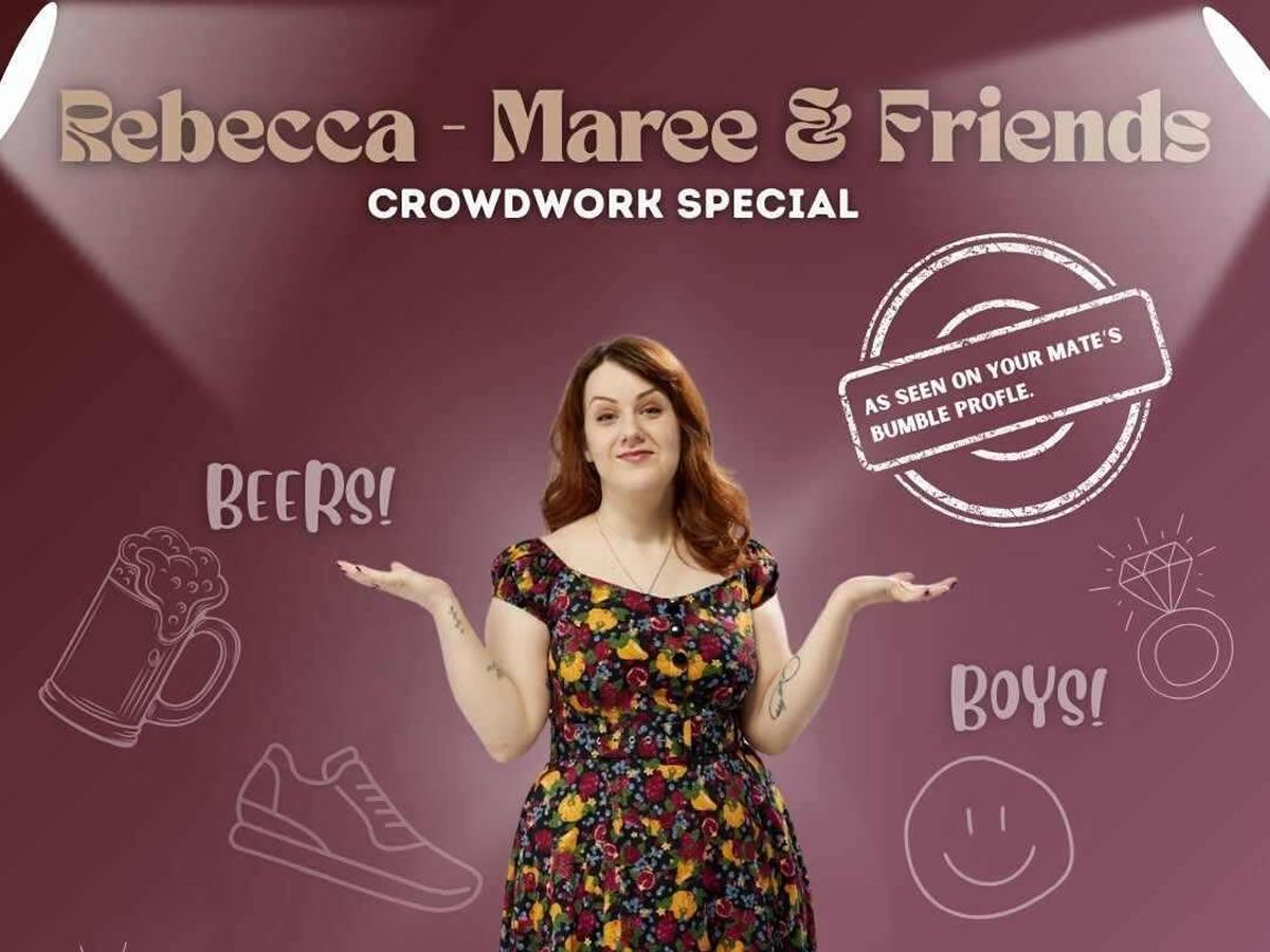 Rebecca-Maree & Friends, Crowd Work Special