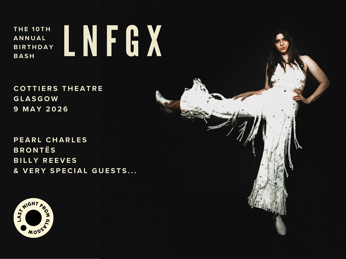 LNFG 10th Birthday Bash