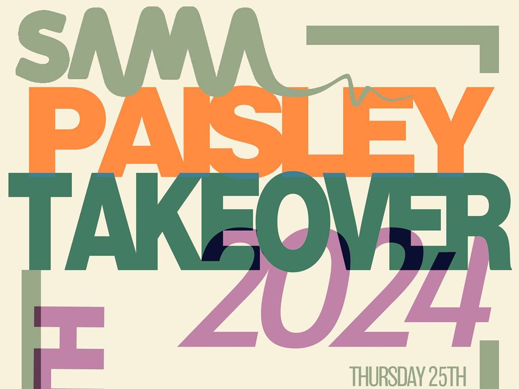 SAMA Paisley Takeover