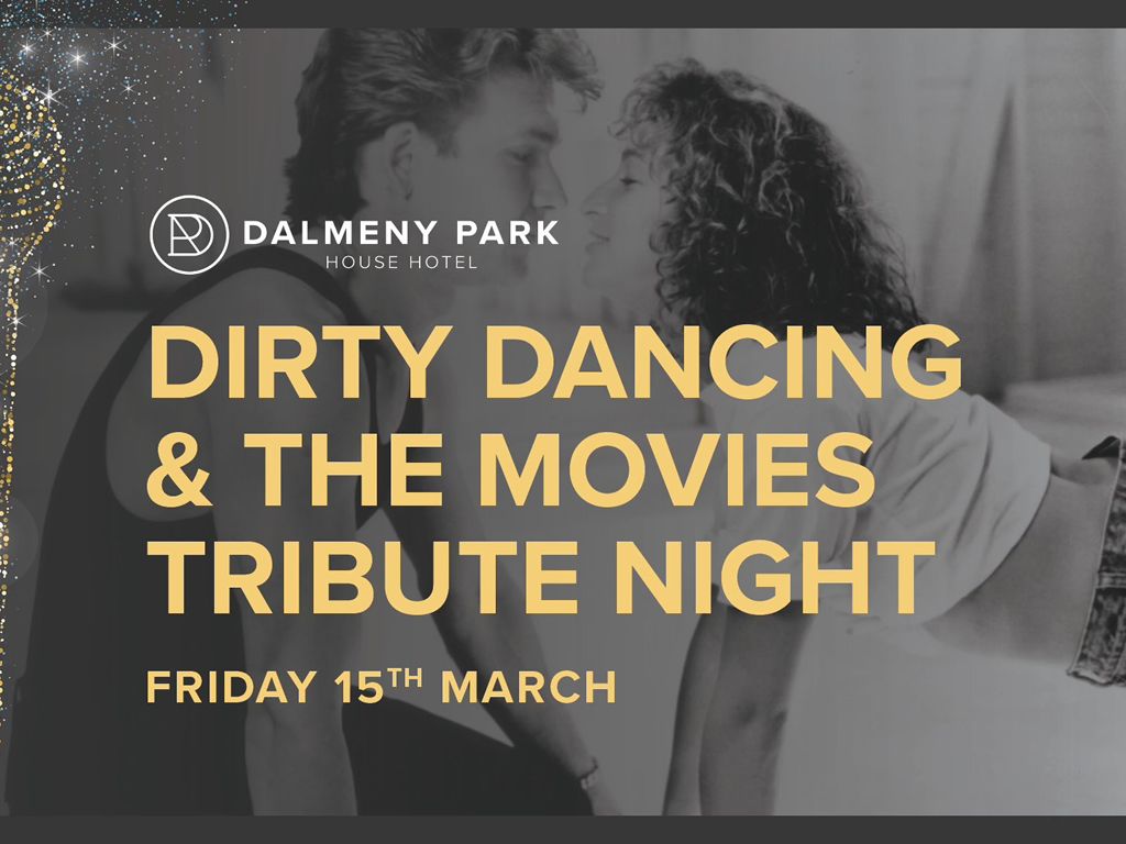 Dirty Dancing & The Movies Tribute Night