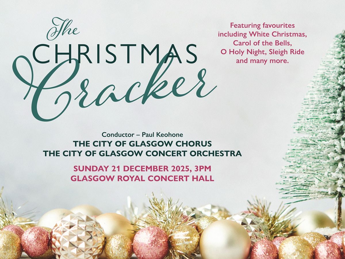 City of Glasgow Chorus - Christmas Cracker