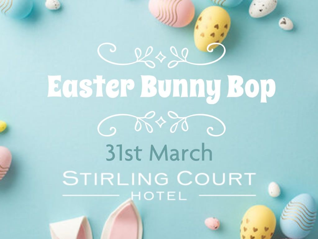 Stirling Court Hotel Easter Bunny Bop