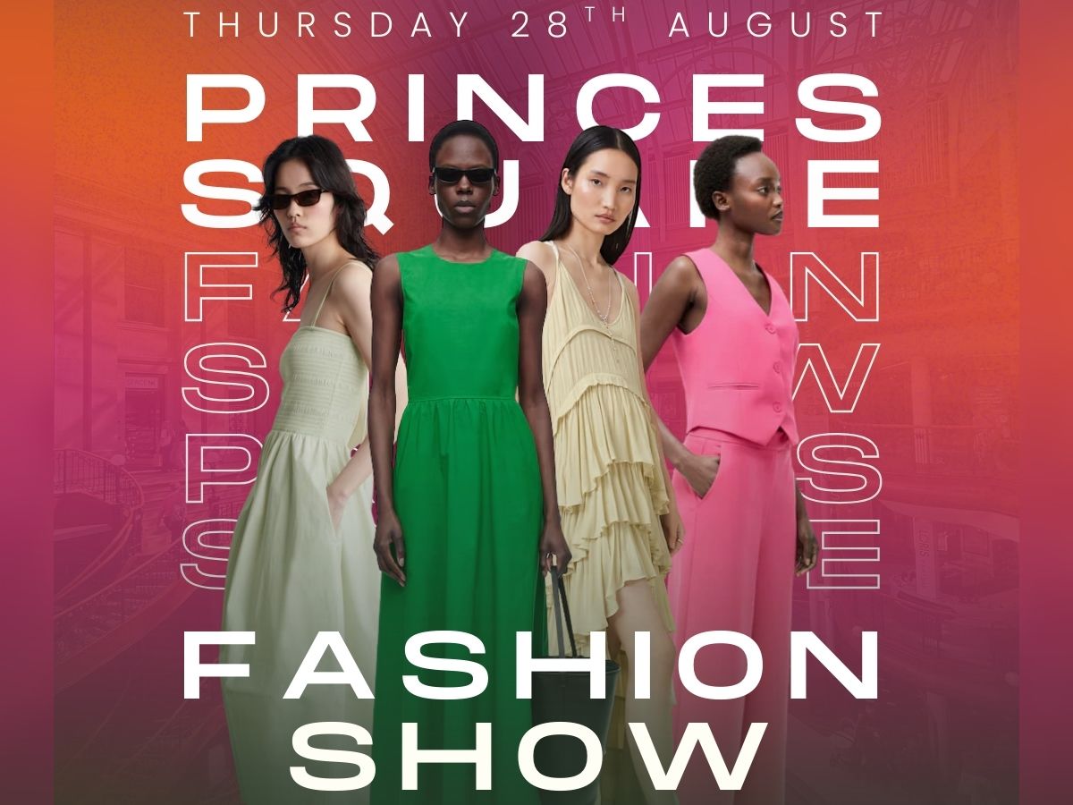 Princes Square’s First-Ever Fashion Show