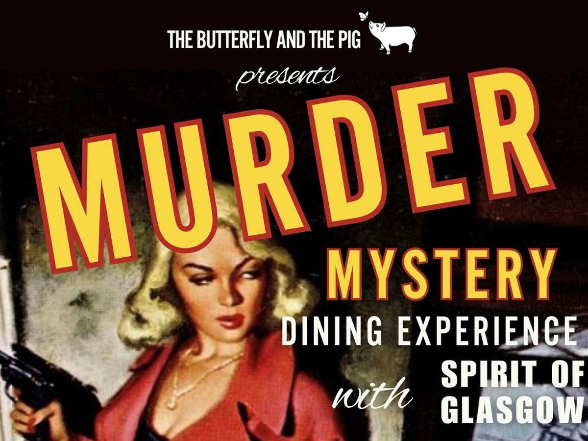 Murder Mystery Dining Experience
