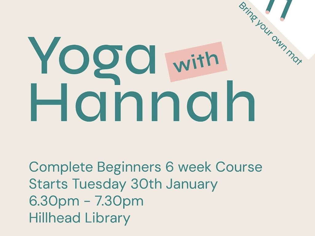 Complete Beginners 6 Week Yoga Course at Hillhead Library, Glasgow West End What's On Glasgow