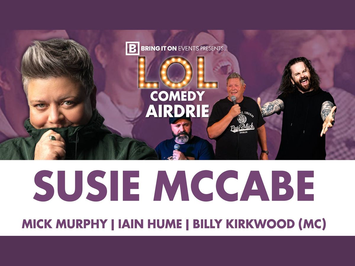LOL Comedy Airdrie with Susie McCabe