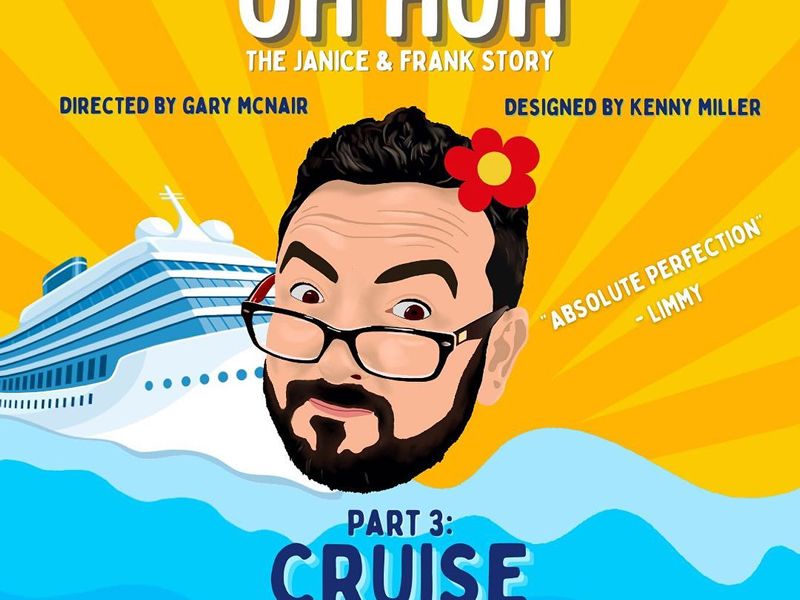 Uh Huh: The Janice & Frank Story - Part 3: Cruise