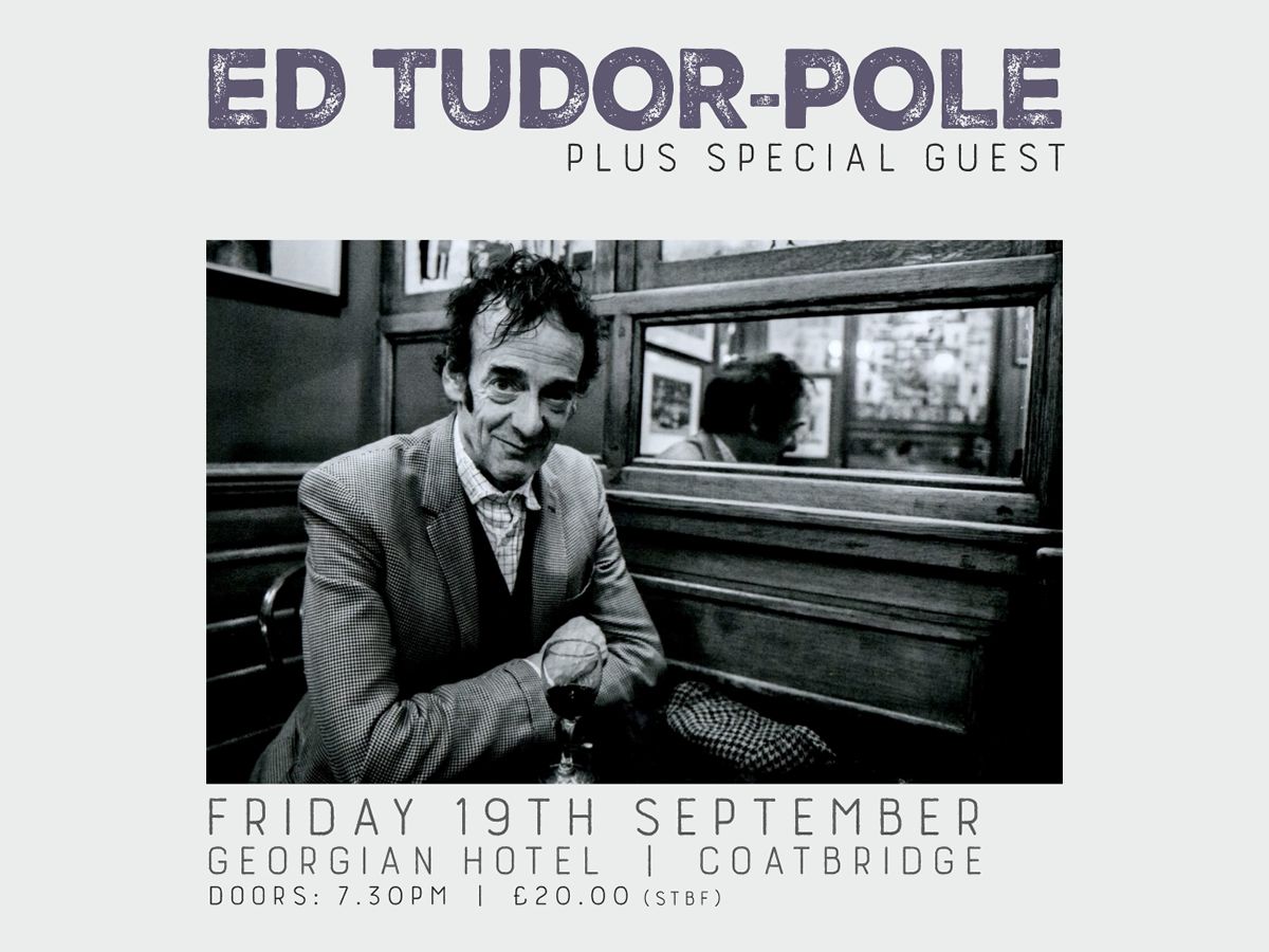 Ed Tudor-Pole: Songs & Stories From A Punk Rock Icon