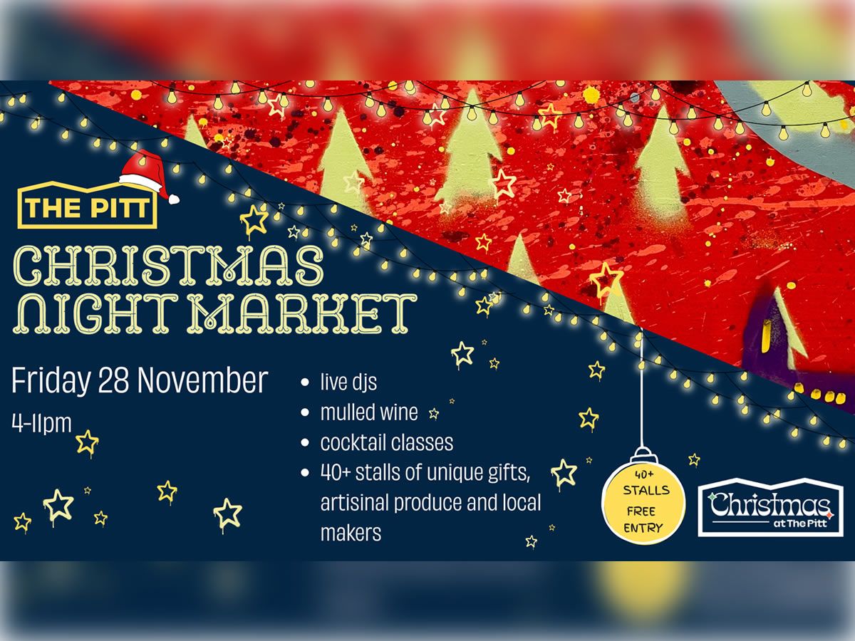 Christmas Night Market at The Pitt
