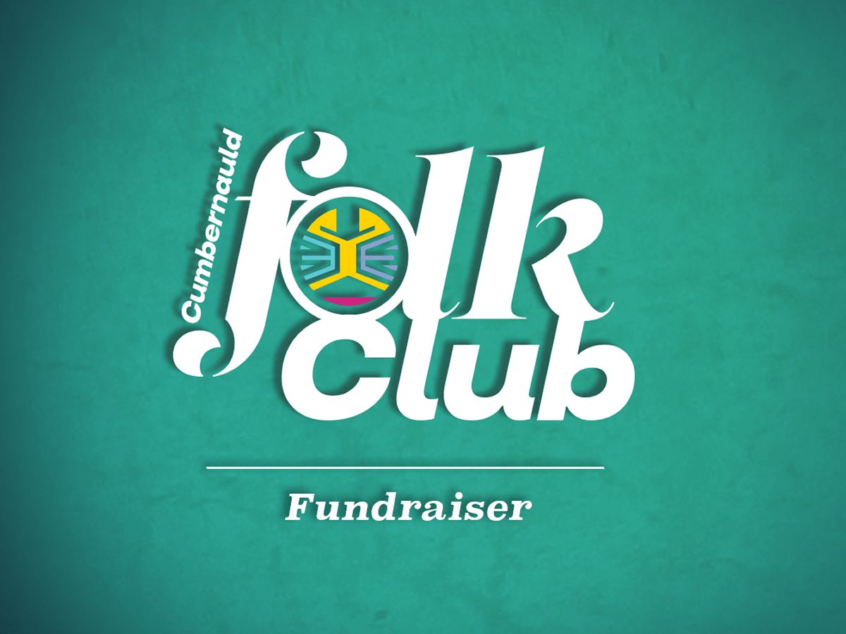 Cumbernauld Folk Club Fundraiser