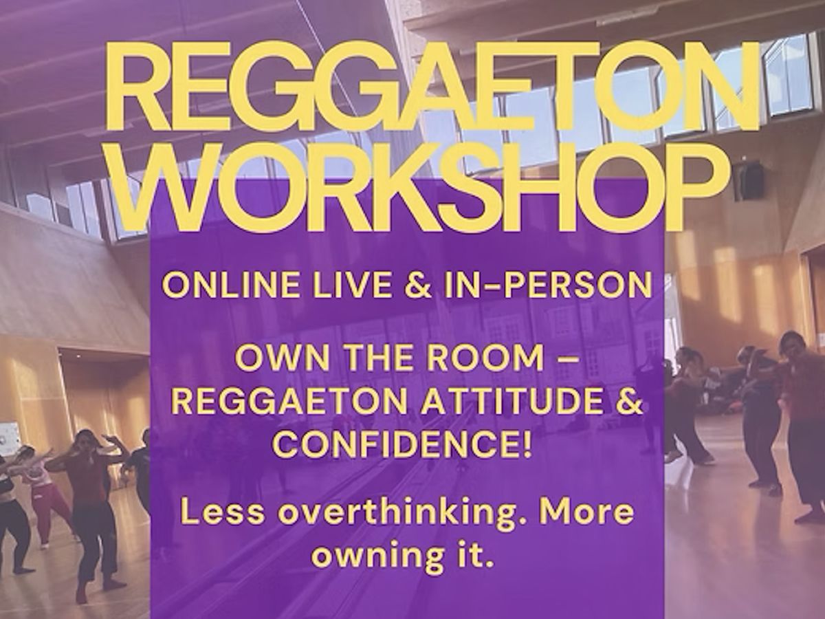 Reggaeton Workshop - Attitude & Confidence