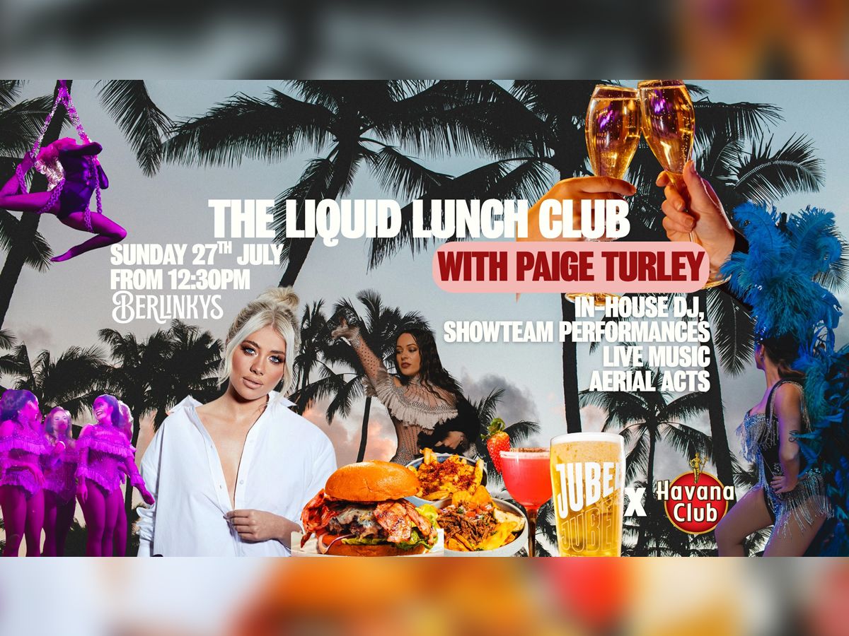 The Liquid Lunch Club with Paige Turley