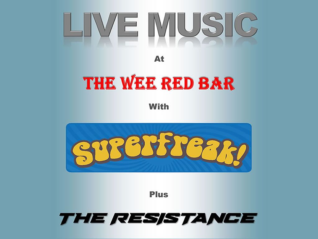 Superfreak + The Resistance