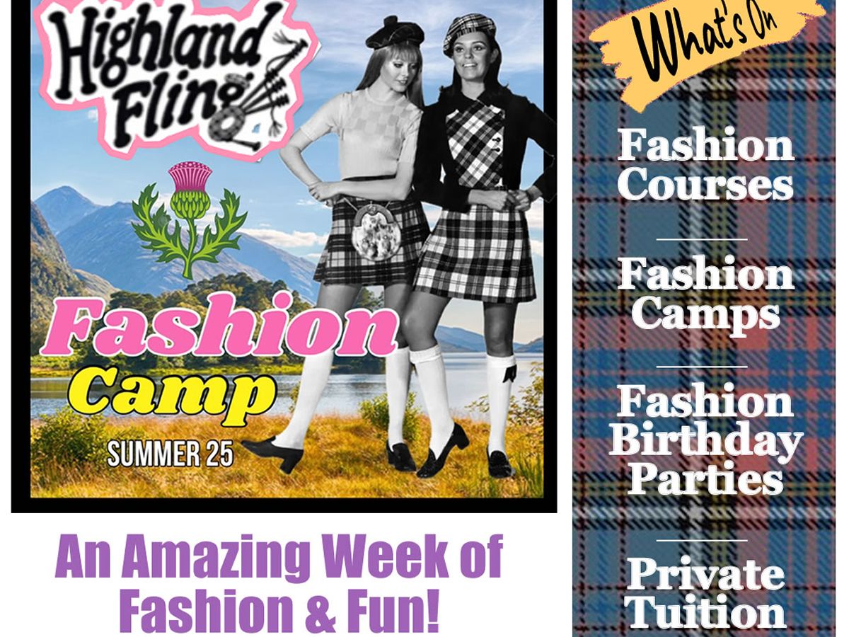The Fashion Class - Highland Fling Summer Fashion Camp