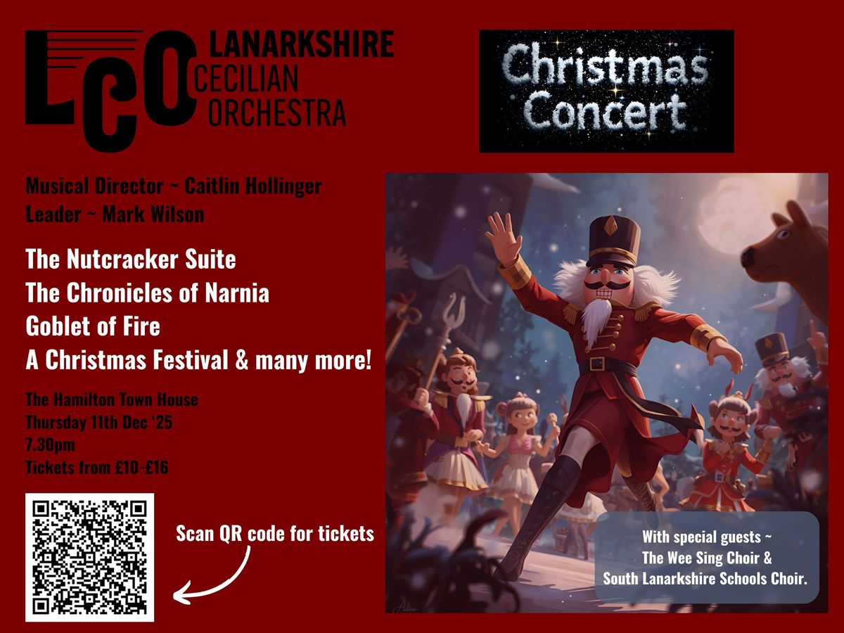 Lanarkshire Cecilian Orchestra & Special Guest Choirs Christmas Concert