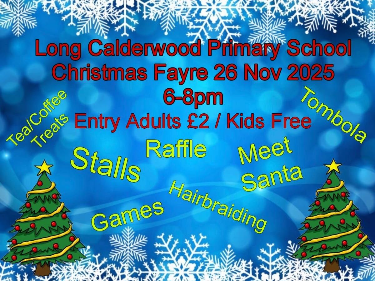 Long Calderwood Primary School Christmas Fayre