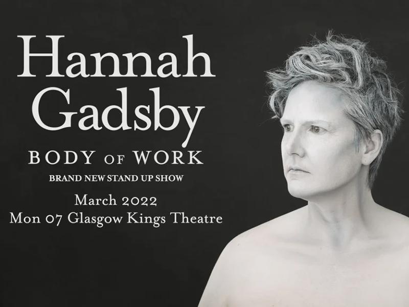 Hannah Gadsby - Body of Work