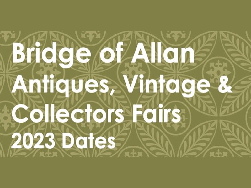 Bridge of Allan Antiques, Vintage and Collectors Fair