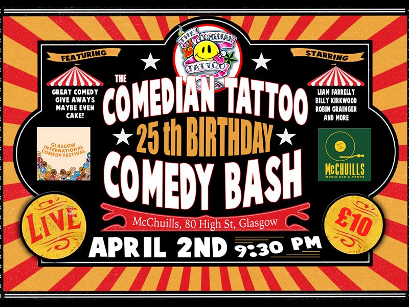 The Comedian Tattoo’s 25th Birthday Bash!