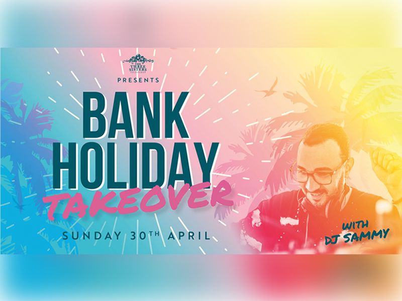 DJ Sammy - Bank Holiday Takeover