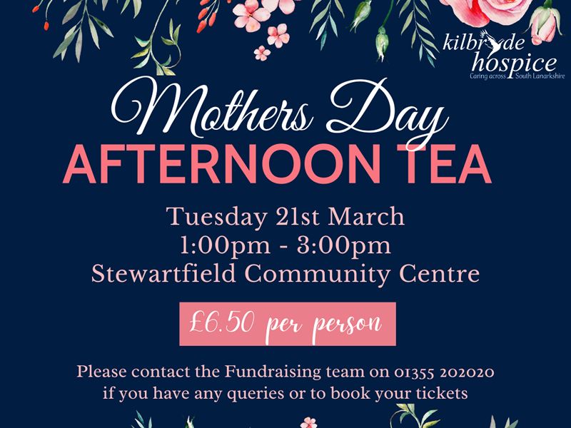 Kilbryde Hospice: Mother’s Day Afternoon Tea