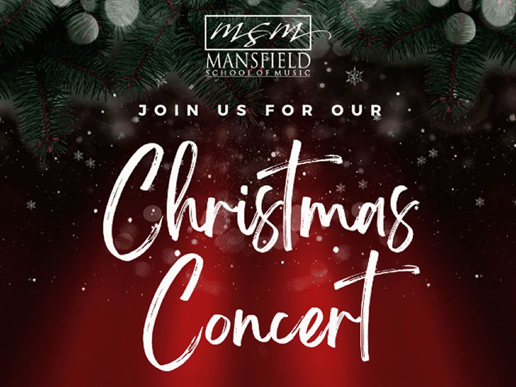 Mansfield School of Music Christmas Concert 2023