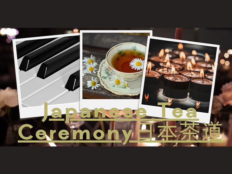 Japanese Tea Ceremony and Orchestre á six mains