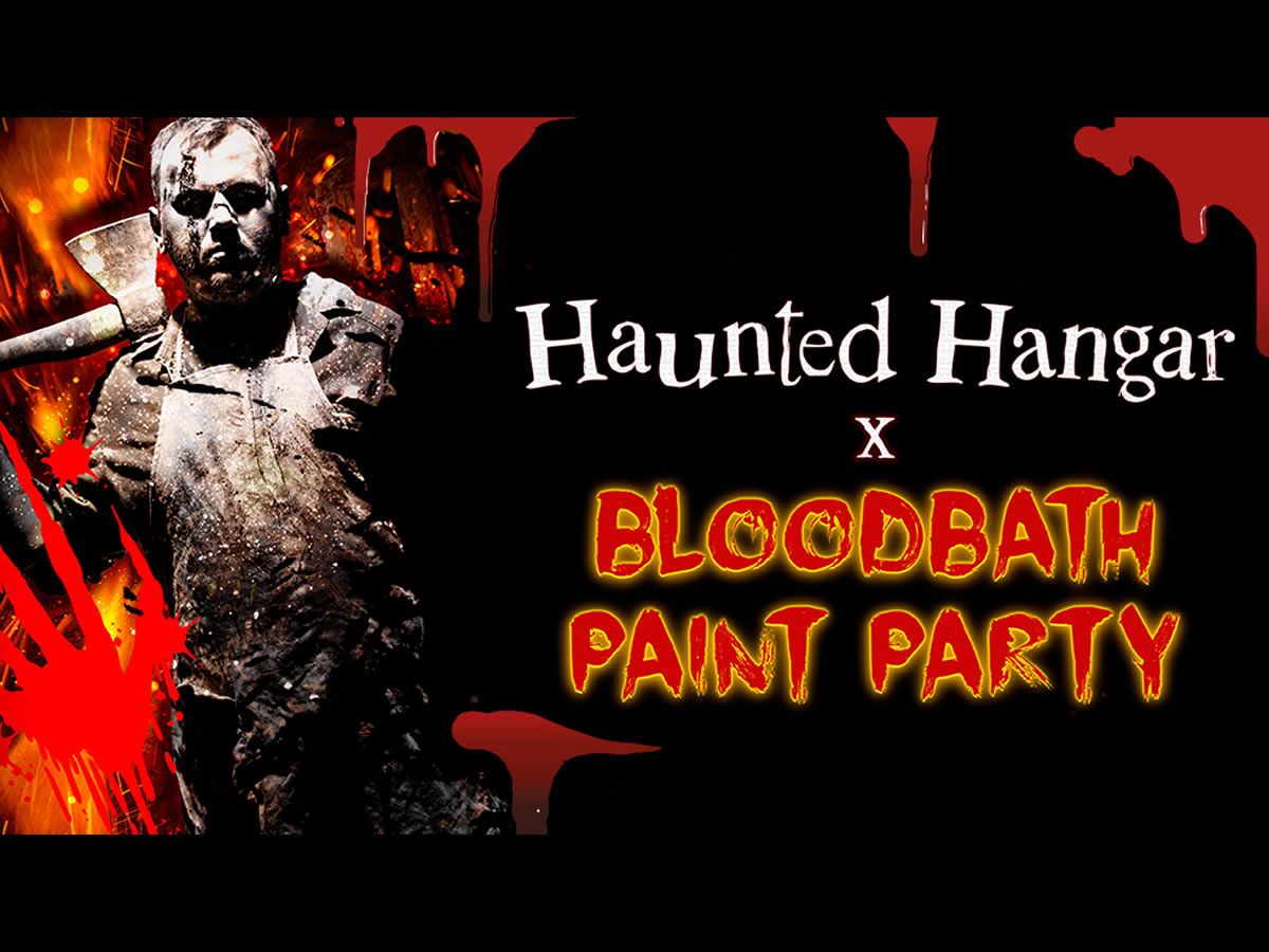 Haunted Hangar x Bloodbath Paint Party