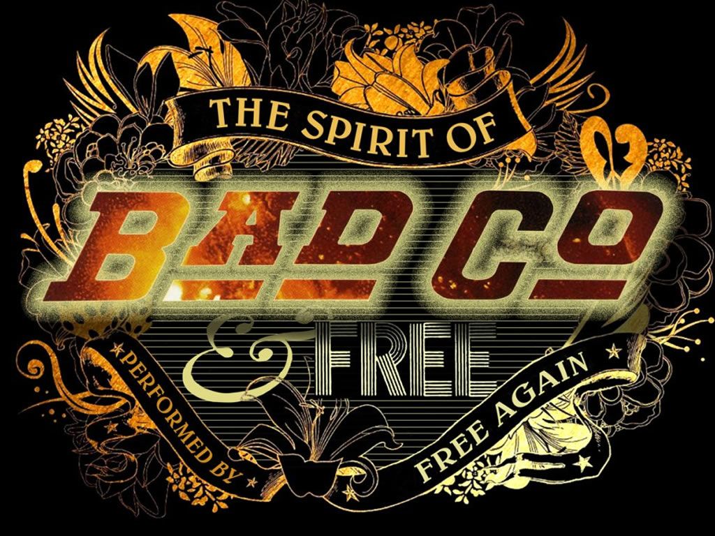 The Spirit of Bad Company & Free