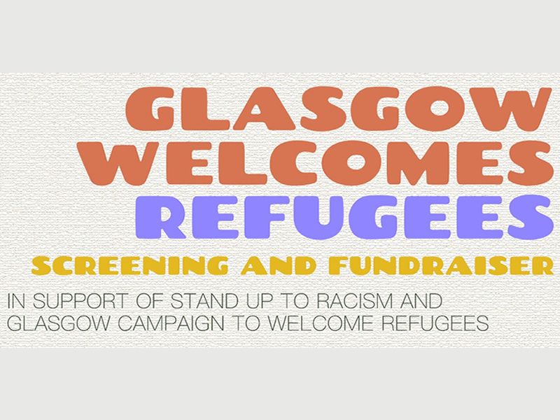 ‘Glasgow Welcomes Refugees’ Screening and Fundraiser