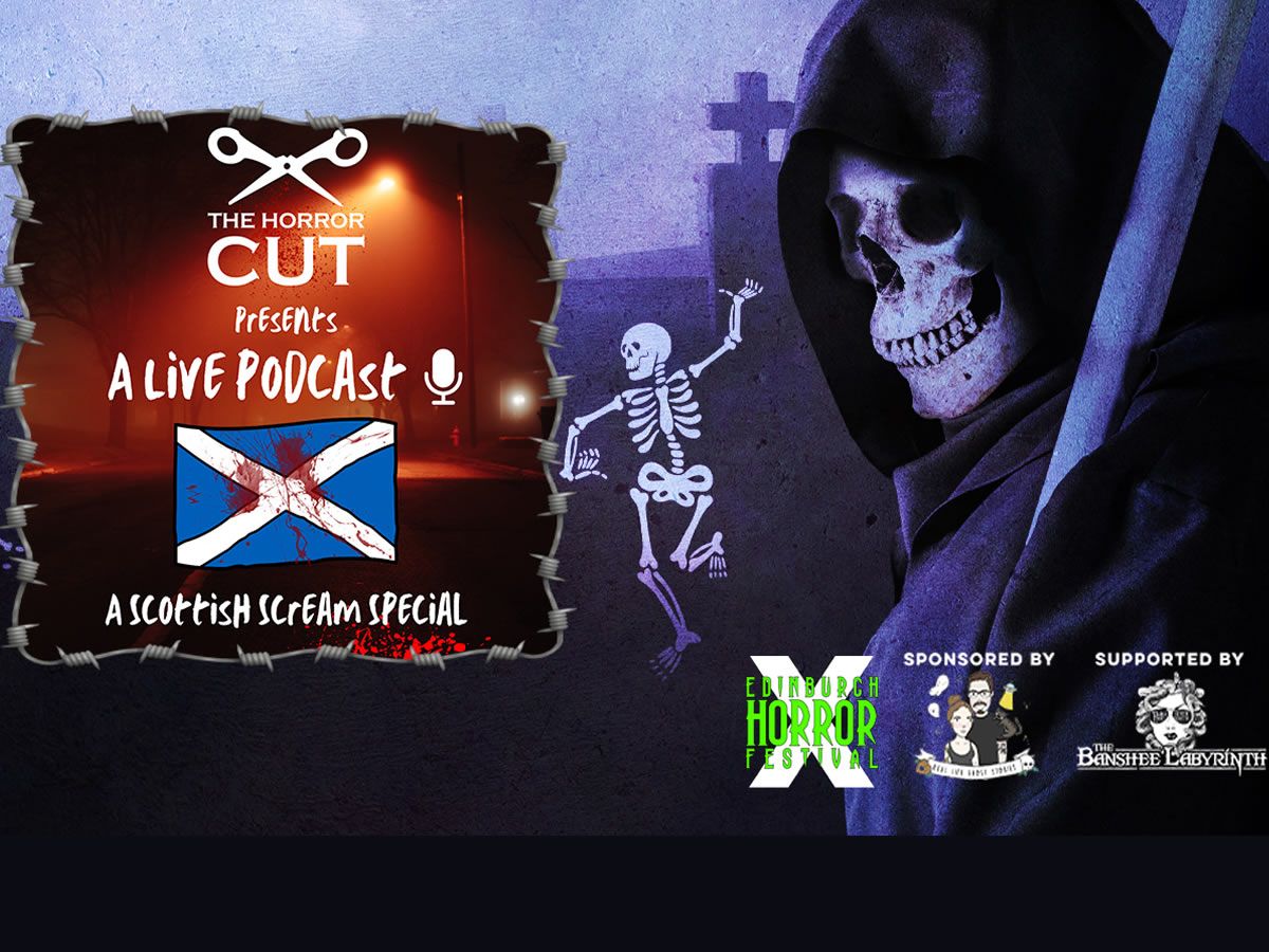 The Horror Cut: A Scottish Scream Special