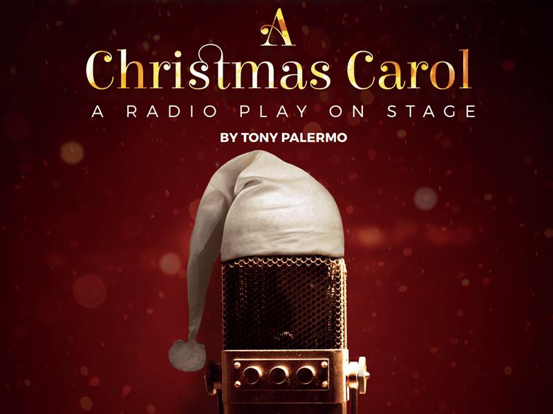 A Christmas Carol: A Radio Play on Stage