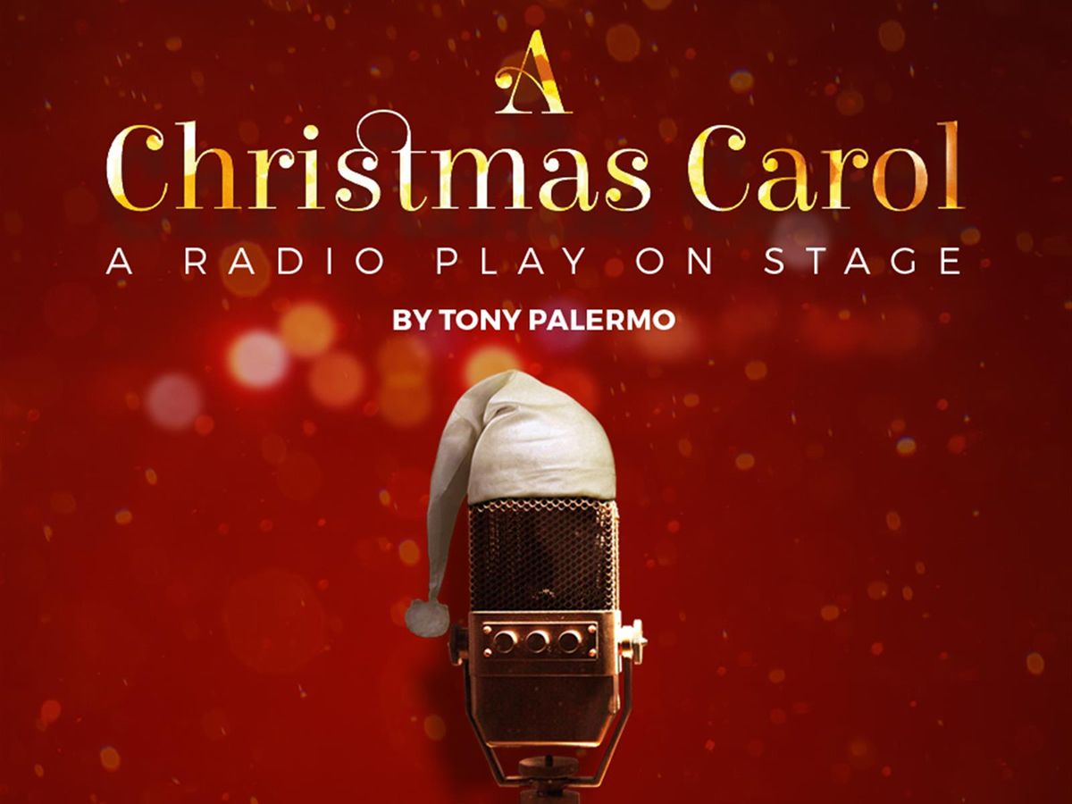 A Christmas Carol: A Radio Play on Stage