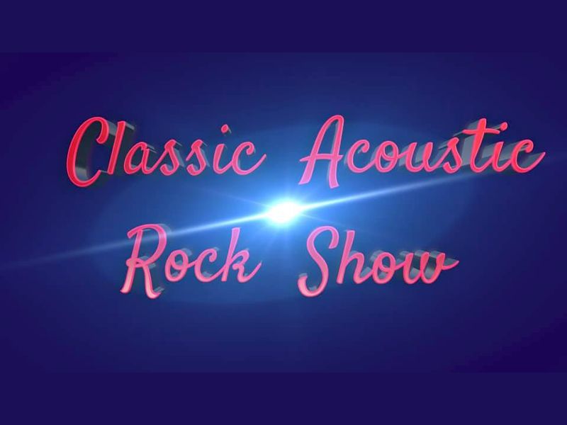 Classic Acoustic Rock Show
