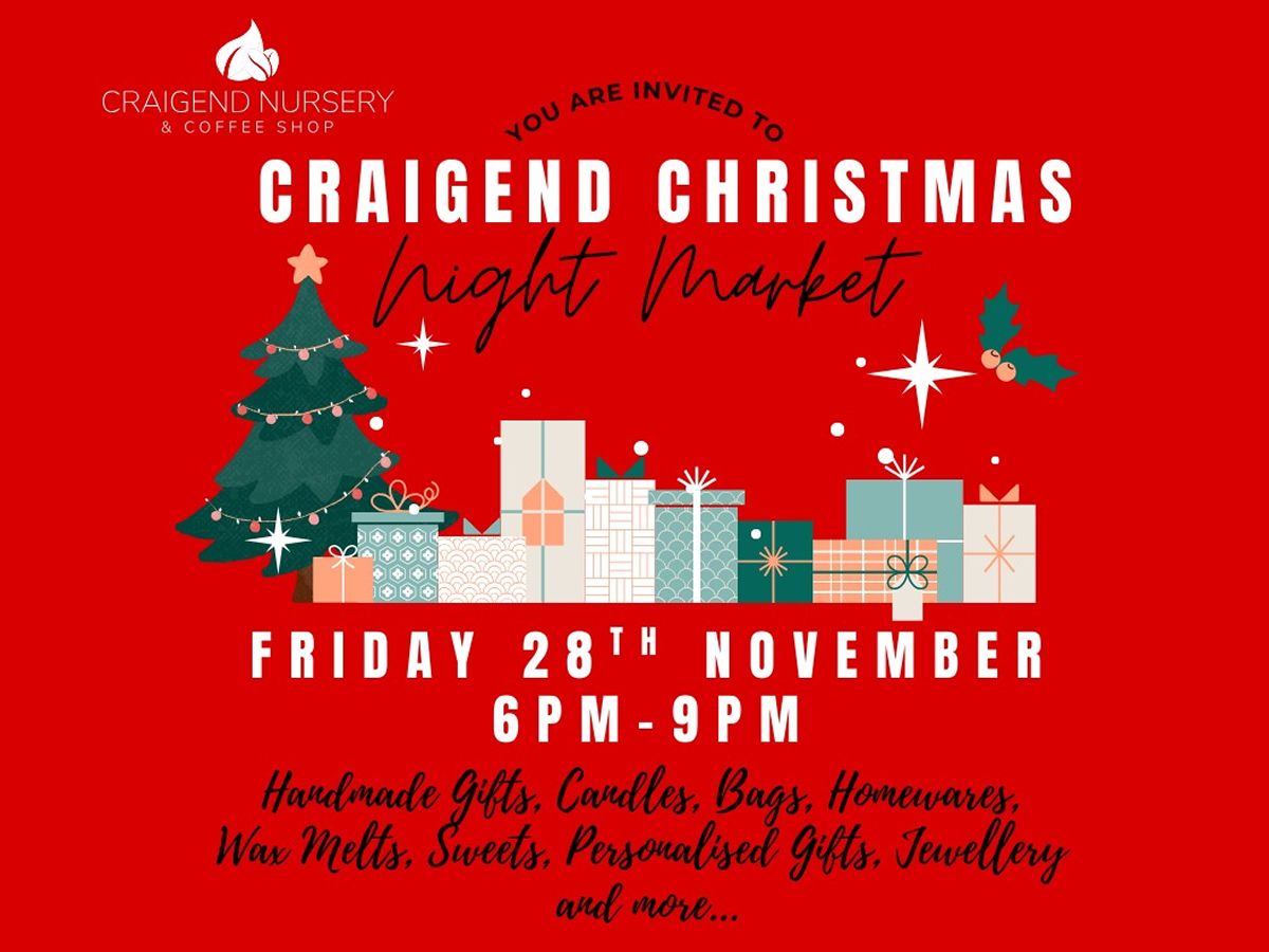Craigend Nursery & Coffee Shop Christmas Night Market
