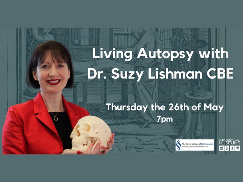 Living Autospy with Dr. Suzy Lishman CBE