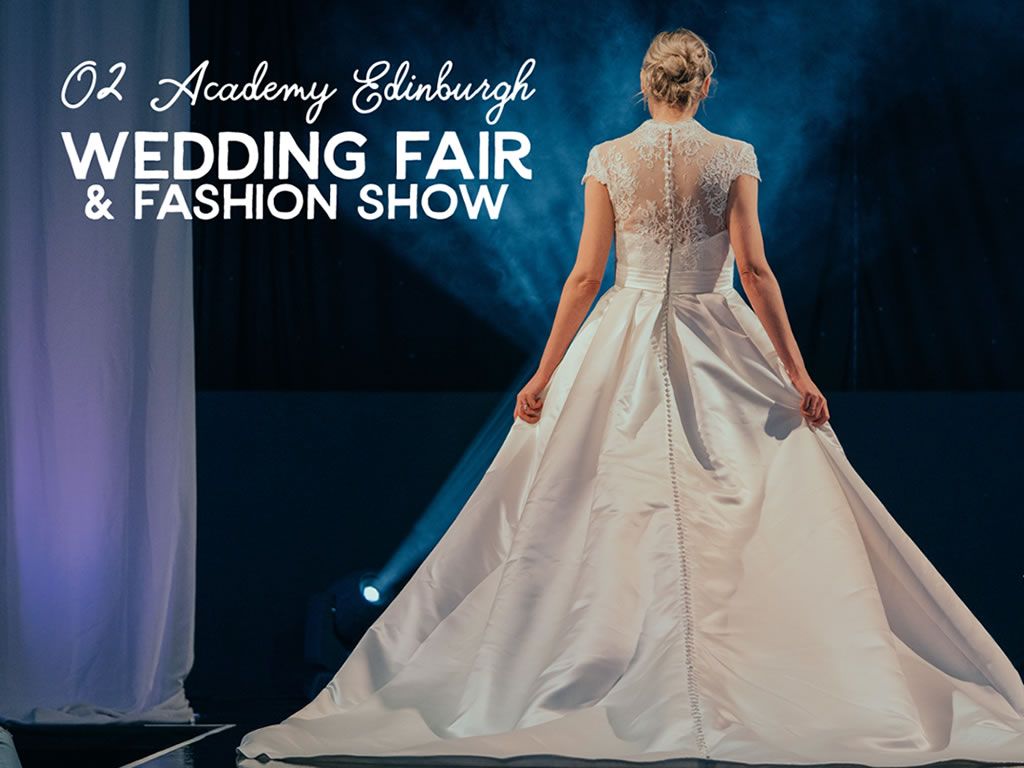 Edinburgh Wedding Fair & Fashion Show