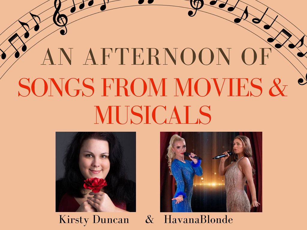 An Afternoon of Songs from Movies and Musicals with Kirsty Duncan and HavanaBlonde