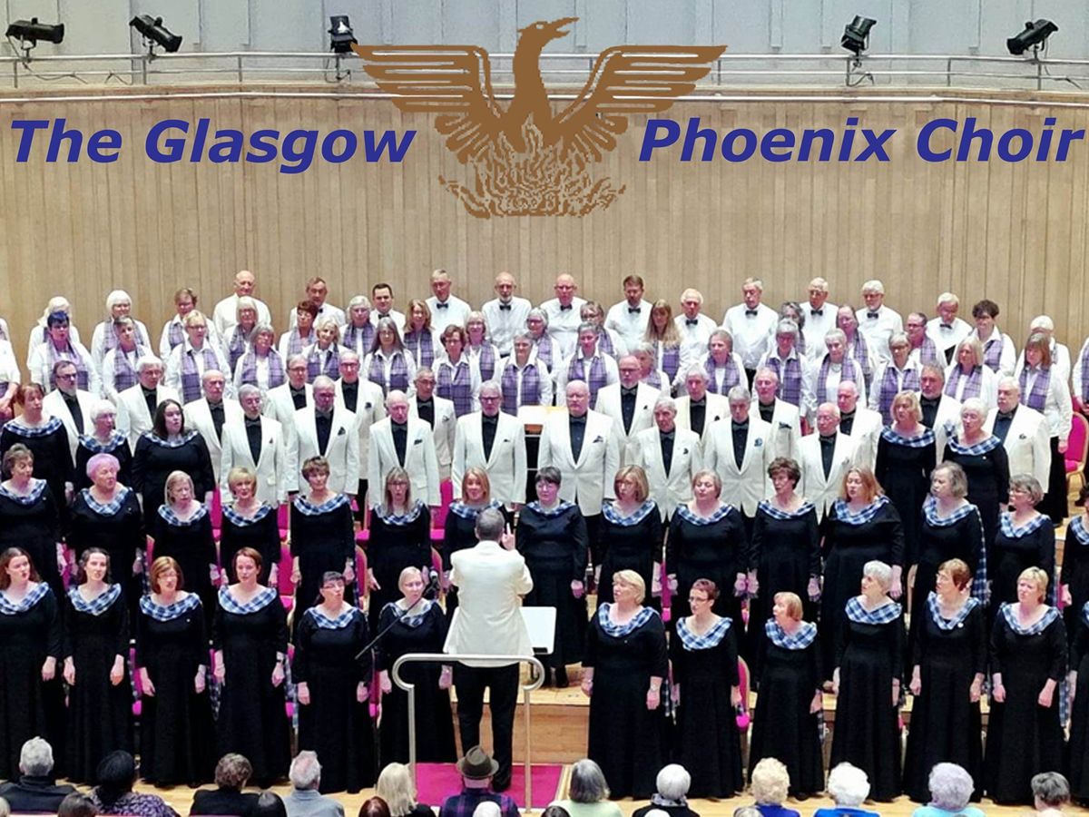 Glasgow Phoenix Choir: A Choral Celebration