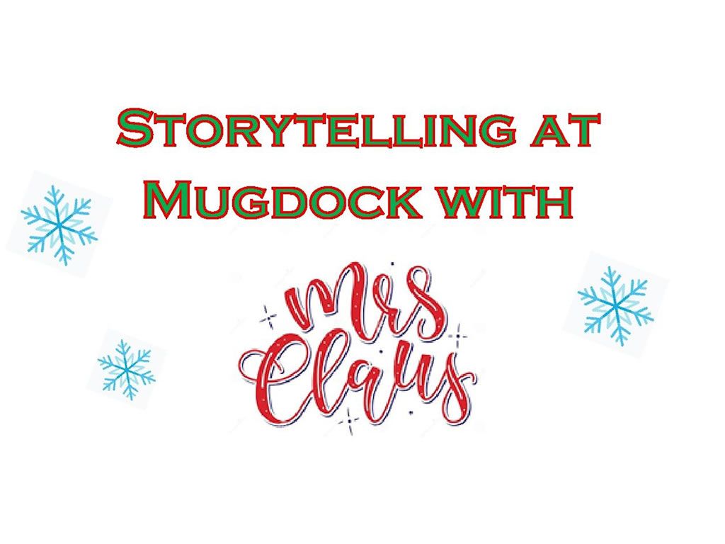 Storytelling with Mrs Claus at Mugdock