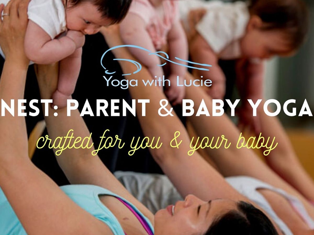 Nest: Parent & Baby Yoga Class