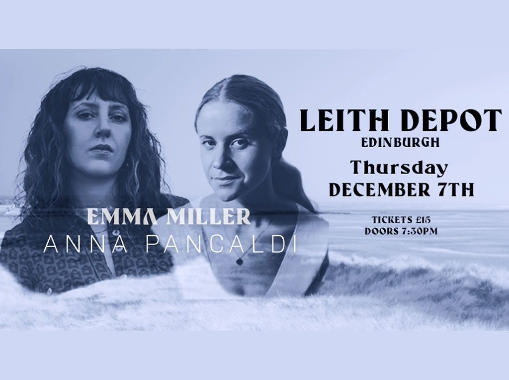 Anna Pancaldi & Emma Miller: Live in Edinburgh